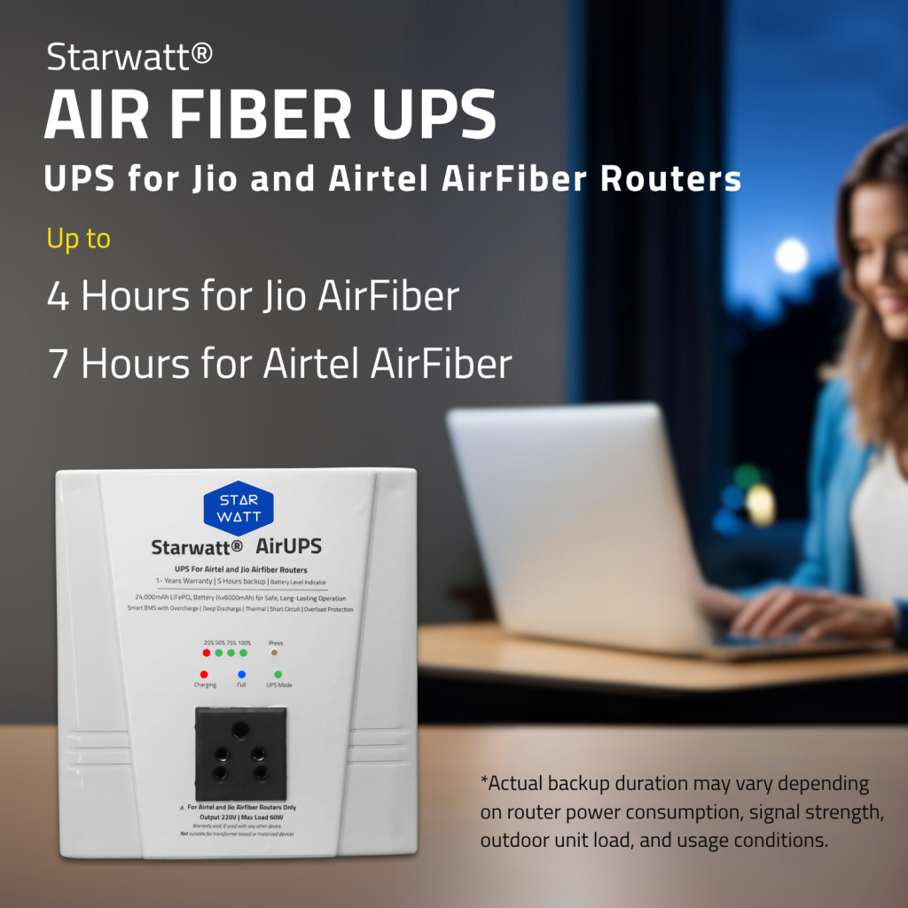 Jio Airfiber ups Airtel Xtream Air Fiber UPS Airtel Airfiber ups banaglore, starwatt airfiber ups, air fiber ups, Air Fiber UPS, Jio AirFiber & Airtel Airfiber UPS, Mini UPS for Jio AirFiber and AirFiber Plus WiFi Routers, Starwatt Airfiber UPS, Jio AirFiber UPS, Airtel AirFiber UPS, Starwatt Air Fiber UPS-5H, Mini UPS for Airtel AirFiber, Jio AirFiber Plus UPS, Airtel Xstream AirFiber UPS, Starwatt Jio AirFiber UPS, Starwatt Airtel AirFiber UPS, UPS for Jio AirFiber Routers, UPS for Airtel AirFiber Routers, Air Fiber UPS for WiFi Routers, Starwatt Mini UPS for AirFiber, Jio AirFiber & Airtel AirFiber Power Backup, Mini UPS for Jio AirFiber Plus, Starwatt UPS for AirFiber Routers, Air Fiber UPS with 220V Output, Jio AirFiber Mini UPS, Airtel AirFiber Mini UPS, Starwatt Air Fiber UPS for Routers, UPS for Jio AirFiber and Airtel AirFiber, Mini UPS for WiFi Routers, Starwatt Jio AirFiber Power Backup, Starwatt Airtel AirFiber Power Backup, Air Fiber UPS for CCTV Cameras, Jio AirFiber & Airtel AirFiber Mini UPS, Starwatt UPS for Jio AirFiber Plus, Mini UPS for AirFiber and Smart Devices, Air Fiber UPS for Smart Home, Jio AirFiber UPS with 220V Output, Airtel AirFiber UPS with 220V Output, Starwatt Mini UPS for Routers, UPS for Jio AirFiber & Smart Speakers, Air Fiber UPS for TP-Link Routers, Air Fiber UPS for D-Link Routers, Air Fiber UPS for Netgear Routers, Starwatt Air Fiber UPS for CCTV, Jio AirFiber Mini UPS for Cameras, Airtel AirFiber Mini UPS for Cameras, Starwatt UPS for Hikvision Cameras, Starwatt UPS for CP Plus Cameras, Starwatt UPS for Dahua Cameras, Mini UPS for Jio AirFiber and Cameras, Air Fiber UPS for Set-Top Boxes, Jio AirFiber & Airtel AirFiber UPS-5H, Starwatt Air Fiber UPS for Smart Speakers, Mini UPS for Amazon Echo, Mini UPS for Google Nest Mini, Air Fiber UPS for Raspberry Pi, Starwatt UPS for IoT Devices, Jio AirFiber UPS for WiFi Cameras, Airtel AirFiber UPS for WiFi Cameras, Starwatt Air Fiber UPS for 4G Cameras, Mini UPS for Jio AirFiber and IoT, Air Fiber UPS for ONUs, Air Fiber UPS for ONTs, Starwatt Jio AirFiber & Airtel AirFiber UPS, Mini UPS for AirFiber and Set-Top Boxes, Jio AirFiber Power Backup UPS, Airtel AirFiber Power Backup UPS, Starwatt Mini UPS for Smart Home, Air Fiber UPS for 5G Routers, Jio AirFiber & Airtel AirFiber Router UPS, Starwatt Air Fiber UPS with ABS Enclosure, Mini UPS for Jio AirFiber and Smart Home, Air Fiber UPS for Indian Routers, Starwatt UPS for AirFiber and Cameras, Jio AirFiber Mini UPS with 220V Output, Airtel AirFiber Mini UPS with 220V Output, Starwatt Air Fiber UPS for 5G Routers, Mini UPS for AirFiber and WiFi Cameras, Jio AirFiber & Airtel AirFiber Backup UPS, Starwatt UPS for AirFiber and IoT Devices, Air Fiber UPS for Home Routers, Mini UPS for Jio AirFiber and ONUs, Mini UPS for Airtel AirFiber and ONTs, Starwatt Air Fiber UPS for WiFi Routers, Jio AirFiber UPS for Smart Devices, Airtel AirFiber UPS for Smart Devices, Starwatt Mini UPS for CCTV Cameras, Air Fiber UPS for Jio AirFiber Plus, Starwatt UPS for AirFiber and Smart Speakers, Mini UPS for Jio AirFiber and Raspberry Pi, Air Fiber UPS for Indian Homes, Jio AirFiber & Airtel AirFiber Power Solution, Starwatt Air Fiber UPS for 24/7 Operation, Mini UPS for AirFiber and 5G Routers, Jio AirFiber UPS with LiFePO4 Battery, Airtel AirFiber UPS with LiFePO4 Battery, Starwatt Air Fiber UPS for Home Security, Mini UPS for Jio AirFiber and Netgear Routers, Mini UPS for Airtel AirFiber and TP-Link Routers, Starwatt UPS for AirFiber and D-Link Routers, Air Fiber UPS for Made in India, Starwatt Air Fiber UPS for Atmanirbhar Bharat, Jio AirFiber & Airtel AirFiber Mini Power Backup
